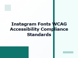 Enhancing Instagram Font Legibility for Accessibility