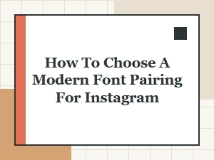 Mastering Modern Font Pairings for Instagram