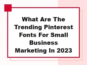 Trending Pinterest Fonts for Small Business Marketing